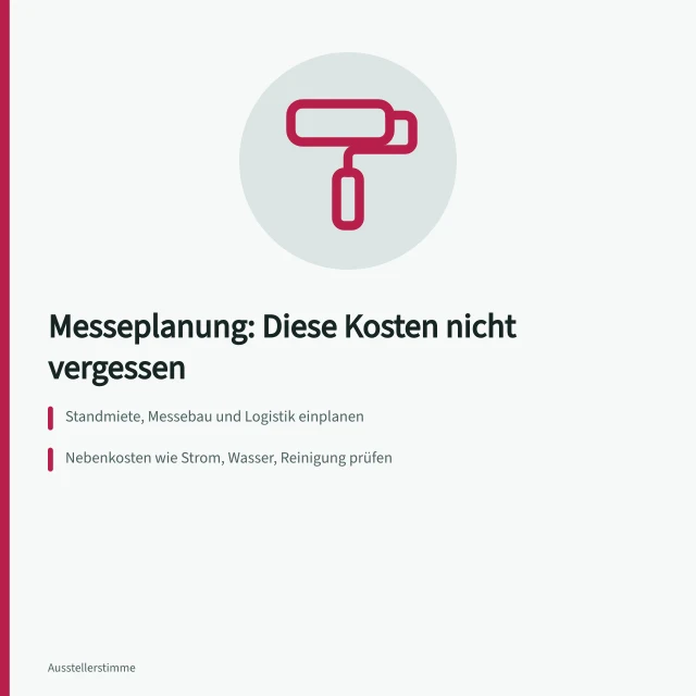Kostenplanung für Messebeteiligung: Standmiete, Messebau, Logistik und Nebenkosten. Welche Kosten gehören in eine vollständige Messeplanung?